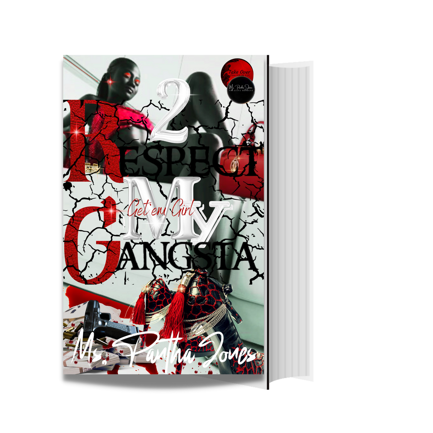 Respect My Gangsta Part 2 Get'em Girl