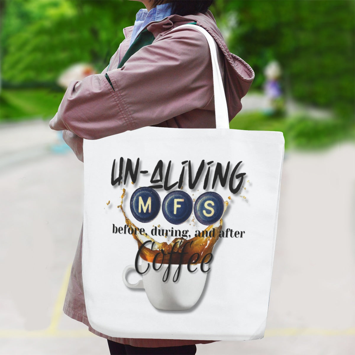 Un-Aliving MFs before, during and after coffee Large, medium and Small Tote bags