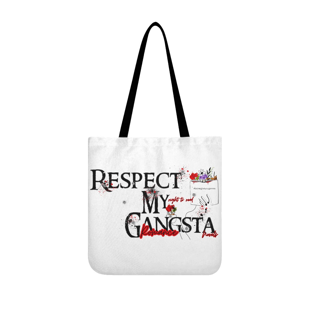 Respect My right to read Gangsta Romance novels Cloth Tote Bags