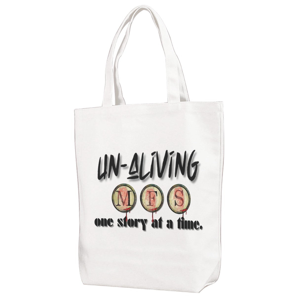 Un-Aliving MFs one story at a time Canvas Bag With Shoulder Strap 3 sizes