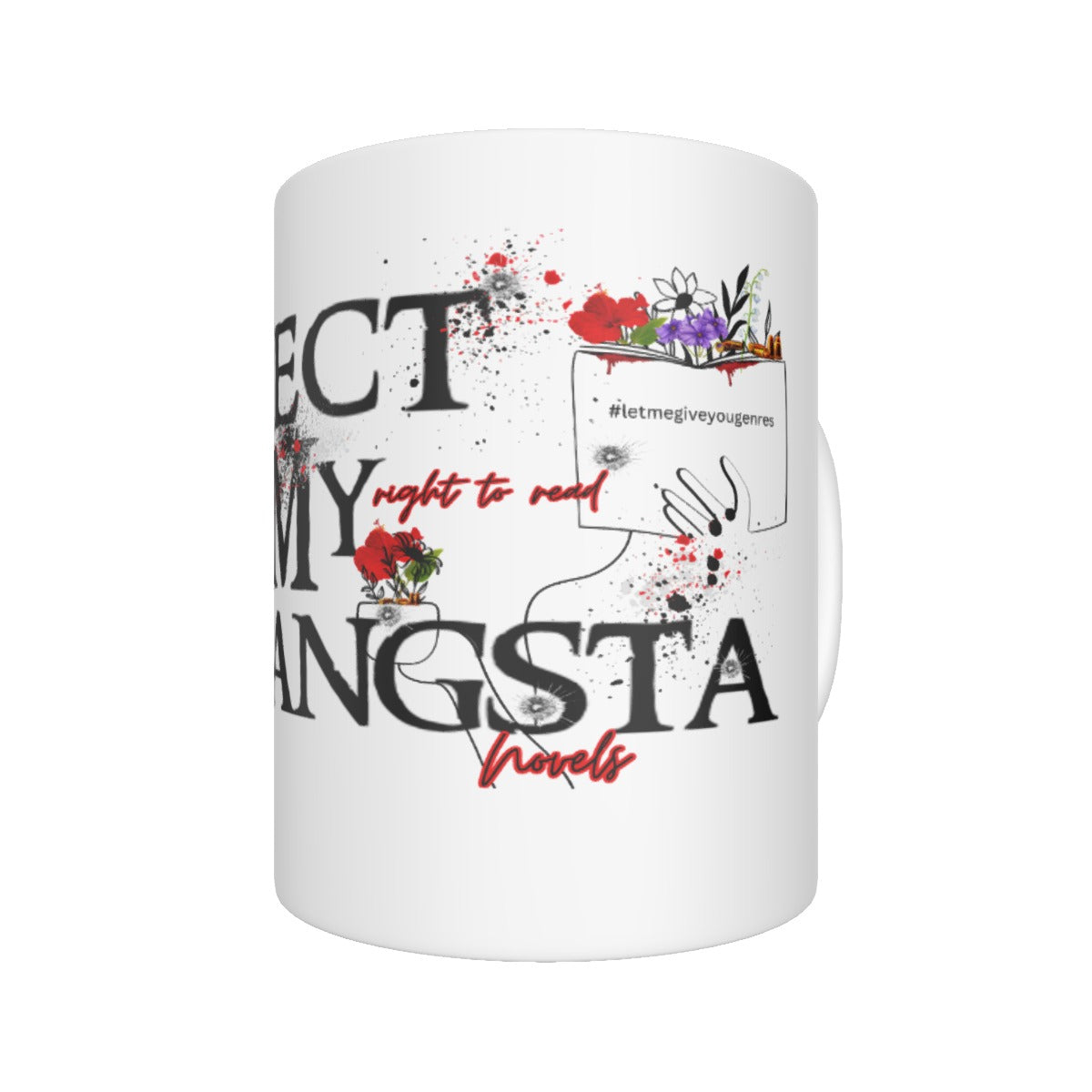 Respect My right to read Gangsta novels coffee cup